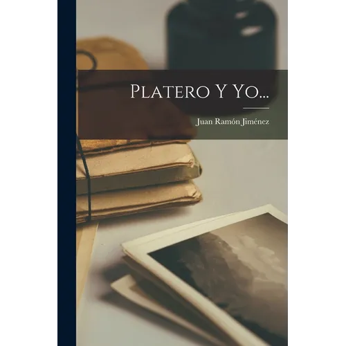 Platero Y Yo... - Paperback