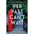 Her Past Can't Wait - Paperback