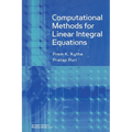 Computational Methods for Linear Integral Equations - Paperback