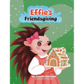 Effie's Friendsgiving - Hardcover
