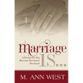Marriage Is..: A Marriage Enrichment, 21-Day Devotional - Paperback