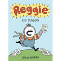 Reggie: Kid Penguin (a Graphic Novel) - Paperback
