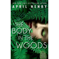 The Body in the Woods: A Point Last Seen Mystery - Paperback