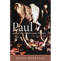 Paul and His Life-Transforming Theology: A Concise Introduction - Hardcover