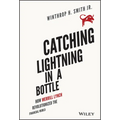 Catching Lightning in a Bottle: How Merrill Lynch Revolutionized the Financial World - Hardcover