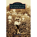 Lost Farms of the St. Croix Valley - Hardcover
