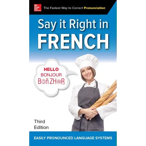 Say It Right in French, Third Edition - Paperback