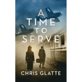 A Time to Serve - Paperback
