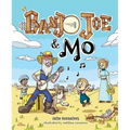 Banjo Joe and Mo - Hardcover