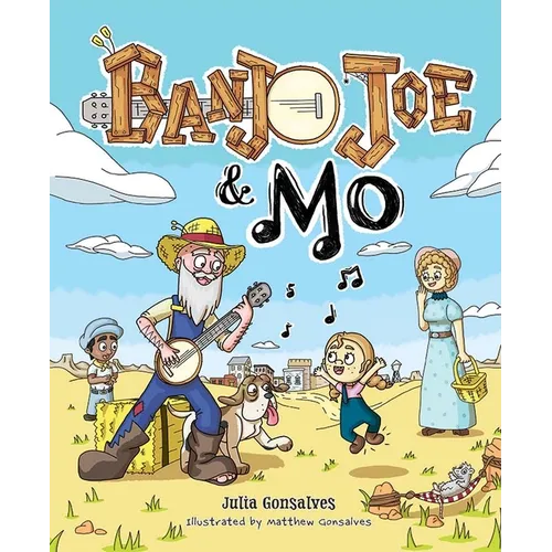 Banjo Joe and Mo - Hardcover