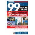 99 Tricks and Traps for Oracle Primavera P6 PPM Professional: The Casual User's Survival Guide Updated for Version 22 - Paperback