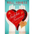 Will Shortz Presents Sudoku Forever: 200 Easy to Hard Puzzles: Easy to Hard Sudoku Volume 2 - Paperback