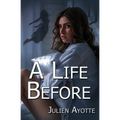 A Life Before - Paperback