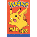 Pokemon Mad Libs: World's Greatest Word Game - Paperback