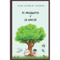 El Mosquito y la Oreja - Paperback
