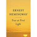 True at First Light - Paperback