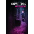 Graffiti Tombs - Paperback
