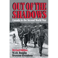 Out of the Shadows: Canada in the Second World War - Paperback