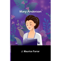 Mary Anderson - Paperback
