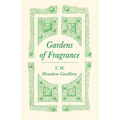 Gardens of Fragrance - Paperback
