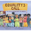 Equality's Call: The Story of Voting Rights in America - Hardcover