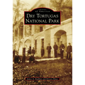 Dry Tortugas National Park - Paperback