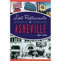 Lost Restaurants of Asheville - Paperback