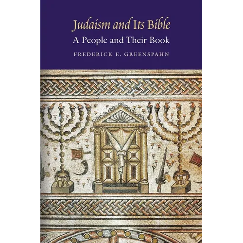 Judaism and Its Bible: A People and Their Book - Paperback