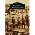 Minnesota's Angling Past - Paperback