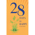 28 Days to Happy - Paperback