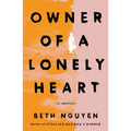Owner of a Lonely Heart: A Memoir - Hardcover