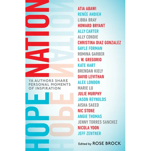 Hope Nation: YA Authors Share Personal Moments of Inspiration - Paperback