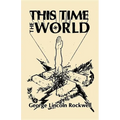 This Time the World - Hardcover