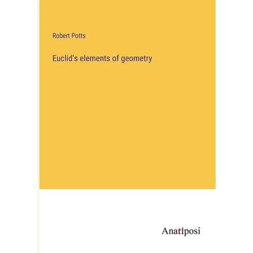 Euclid's elements of geometry - Paperback