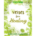 Color BiBle: Verse for Healing: A Bible Verse Coloring Book - Paperback
