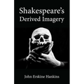 Shakespeare's Derived Imagery - Paperback