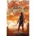 The First Ancestor: Ranger of the Titan Wilds, Book 2 - Paperback