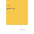 The Member for Paris: Vol. I - Hardcover