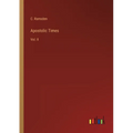 Apostolic Times: Vol. II - Paperback