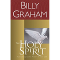 The Holy Spirit: Activating God's Power in Your Life - Paperback