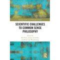 Scientific Challenges to Common Sense Philosophy - Paperback