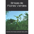 Brisas de Flores Verdes - Paperback