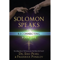 Solomon Speaks on Reconnecting Your Life - Paperback