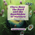 Clara Rose the Bard and the Bumblebee of Mystara - Paperback