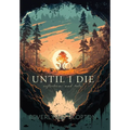 Until I Die: Reflections and Tales - Hardcover