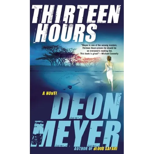 Thirteen Hours: A Benny Griessel Novel - Mass Market Paperbound