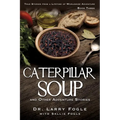 CATERPILLAR SOUP and Other Adventure Stories - Paperback