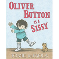 Oliver Button Is a Sissy - Hardcover