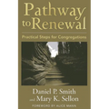 Pathway to Renewal: Practical Steps for Congregations - Paperback