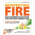 Reinventing Fire: Bold Business Solutions for the New Energy Era - Paperback